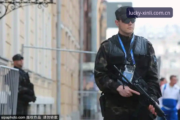 新利官网入口2024评测 世界杯安保协作入门教程:从英方警员部署看赛事安全新策略